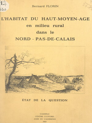 cover image of L'habitat du Haut-Moyen-Âge, en milieu rural, dans le Nord-Pas-de-Calais